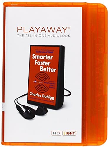 Smarter Faster Better: The Secrets of Being Productive in Life and Business